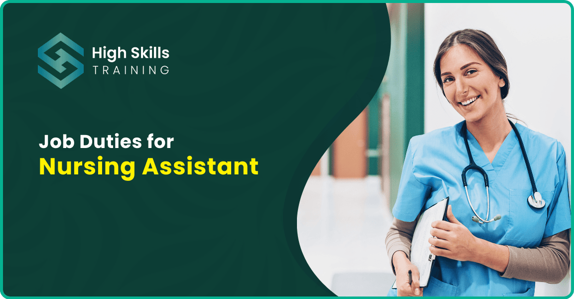 Job Duties for Nursing Assistant: Key Responsibilities