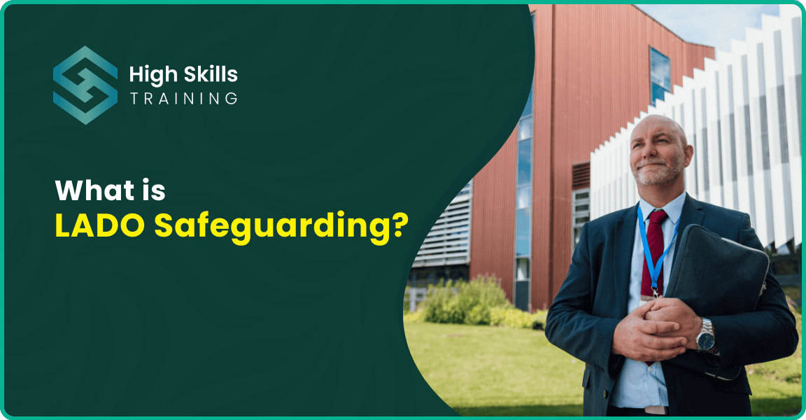 What is LADO Safeguarding? A Detailed Discussion