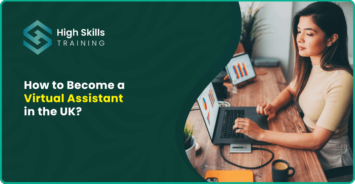How to Become a Virtual Assistant in the UK?